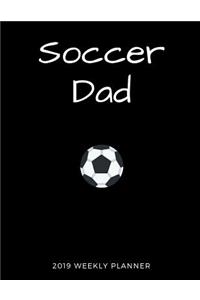 Soccer Dad 2019 Weekly Planner