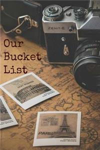 Our Bucket List