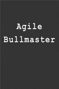 Agile Bullmaster