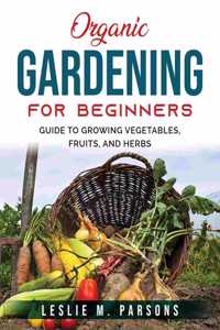 Organic Gardening for Beginners