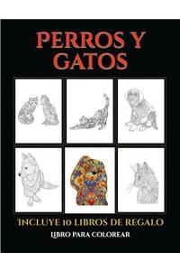 Libro para colorear (Perros y gatos): Este libro contiene 44 láminas para colorear que se pueden usar para pintarlas, enmarcarlas y / o meditar con ellas. Puede fotocopiarse, imprimirse 