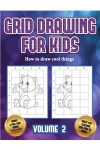 How to draw cool things (Grid drawing for kids - Volume 2)