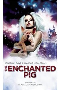 The Enchanted Pig