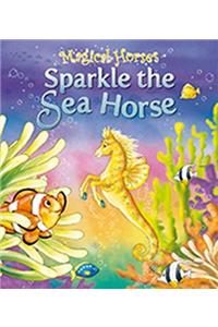 Sparkle the Sea Horse