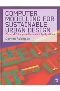 Computer Modelling for Sustainable Urban Design