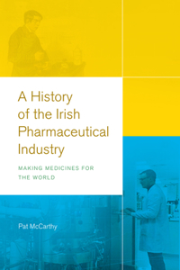 History of the Irish Pharmaceutical Industry