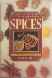 Creative Cooking with Spices: Delicious Recipes Using Exotic Spices