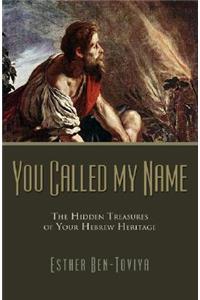 You Called My Name