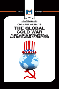 Analysis of Odd Arne Westad's the Global Cold War