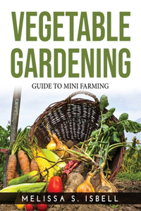 Vegetable Gardening