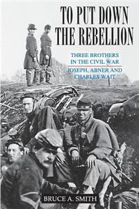 To Put Down the Rebellion