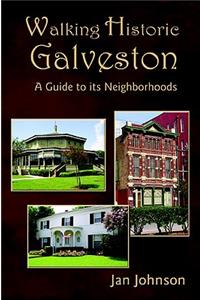 Walking Historic Galveston