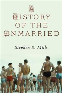 A History of the Unmarried