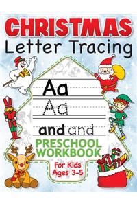 Christmas Letter Tracing Preschool Workbook for Kids Ages 3-5