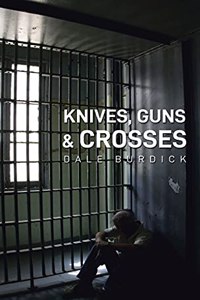 Knives, Guns, and Crosses