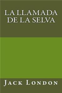 llamada de la selva