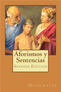 Aforismos y Sentencias (Spanish Edition)