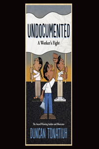 Undocumented: A Worker's Fight