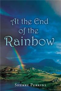 At the End of the Rainbow