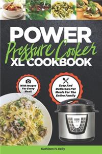 Power Pressure Cooker XL Cookbook