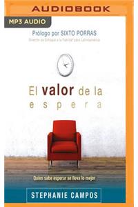 Valor de la Espera