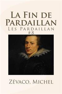 Fin de Pardaillan