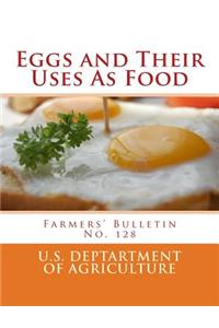 Eggs and Their Uses As Food