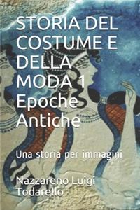 STORIA DEL COSTUME E DELLA MODA 1 Epoche Antiche