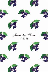 Jambolan Plum Notes