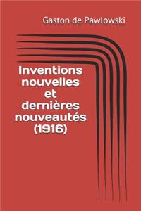 Inventions Nouvelles Et Dernières Nouveautés (1916)