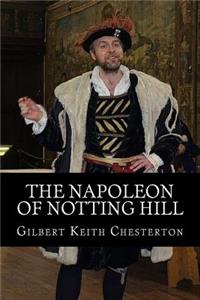 The Napoleon of Notting Hill