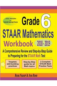 Grade 6 STAAR Mathematics Workbook 2018 - 2019