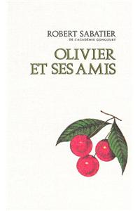 Olivier Et Ses Amis