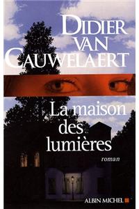 Maison Des Lumieres (La)