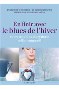 En Finir Avec Le Blues de L'Hiver