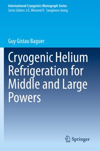 Cryogenic Helium Refrigeration for Middle and Large Powers