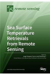 Sea Surface Temperature Retrievals from Remote Sensing