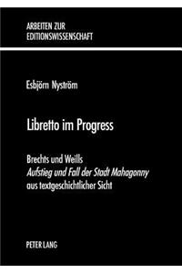 Libretto Im Progress