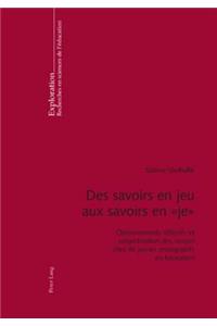 Des Savoirs En Jeu Aux Savoirs En « Je »