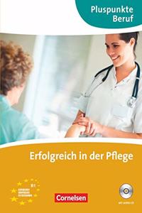 Erfolgreich in der Pflege (B1)
