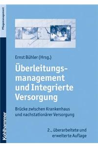 Uberleitungsmanagement Und Integrierte Versorgung