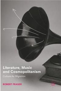 Literature, Music and Cosmopolitanism