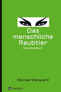 menschliche Raubtier