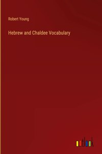 Hebrew and Chaldee Vocabulary