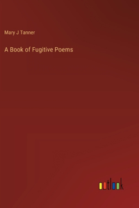 Book of Fugitive Poems