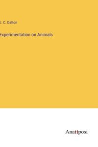 Experimentation on Animals