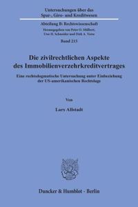 Die Zivilrechtlichen Aspekte Des Immobilienverzehrkreditvertrages