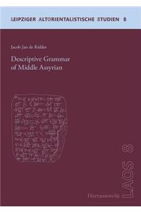 Descriptive Grammar of Middle Assyrian