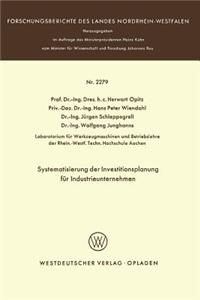 Systematisierung der Investitionsplanung für Industrieunternehmen