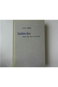 Schadliche Gase: Dampfe, Nebel, Rauch- Und Staubarten
